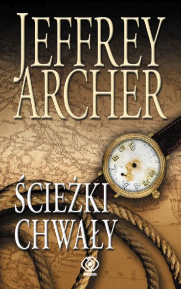  "Ścieżki chwały", Jeffrey Archer